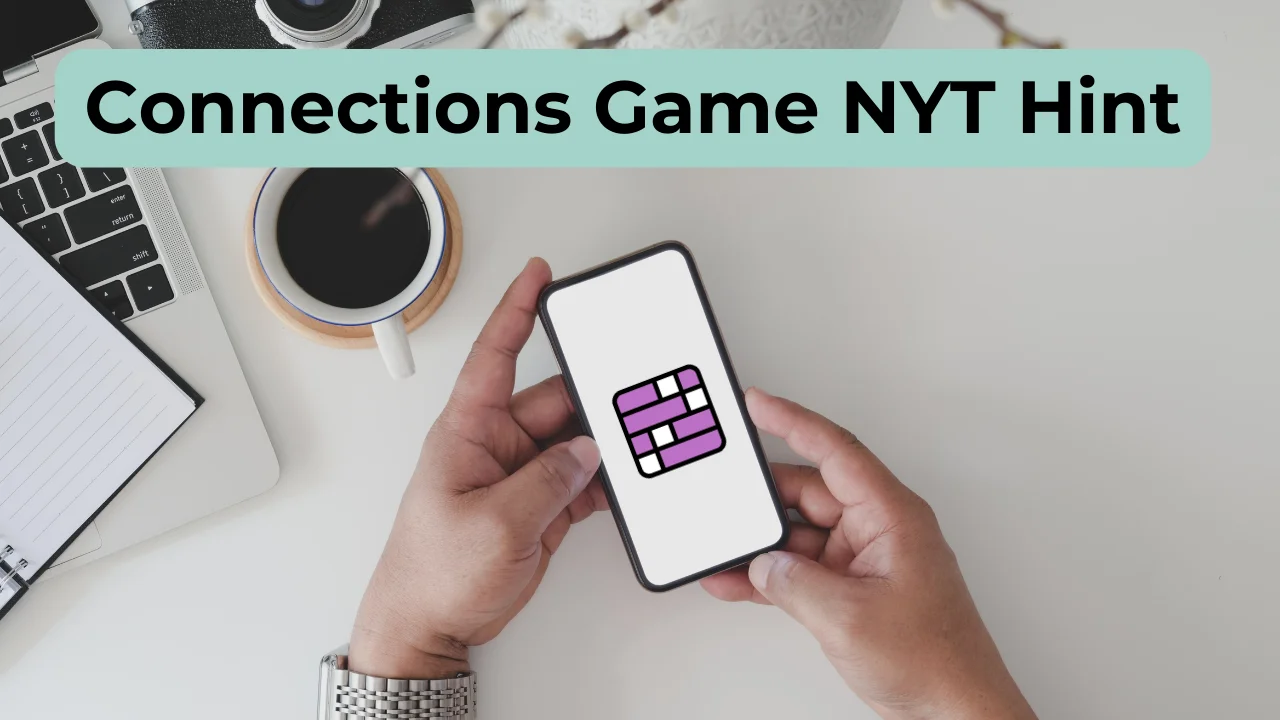 Connections Game NYT Hint