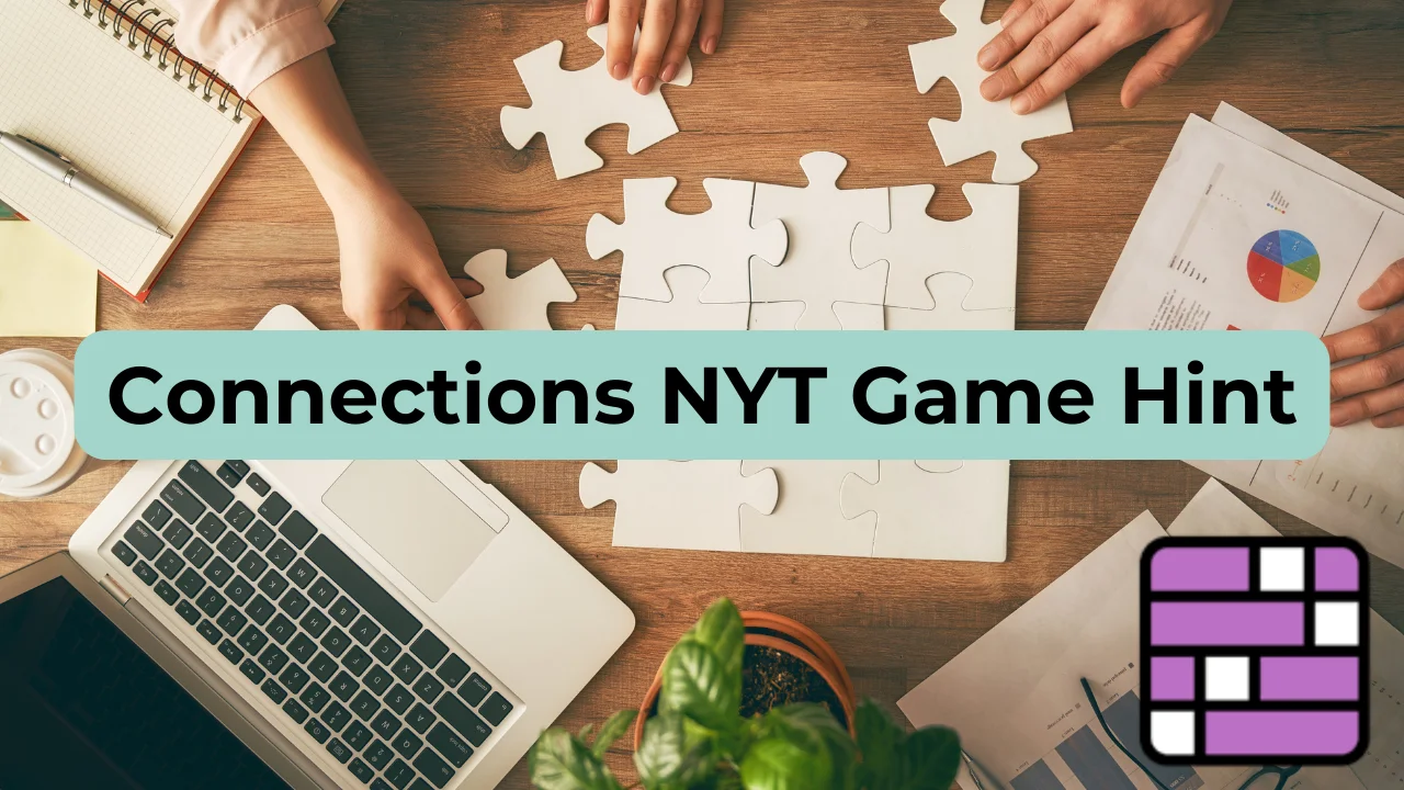 Connections NYT Game Hint