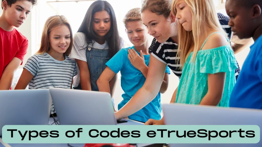 Types of Codes eTrueSports