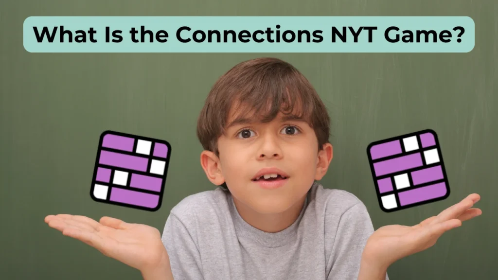 What Is the Connections NYT Game?